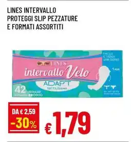 Famila LINES INTERVALLO PROTEGGI SLIP PEZZATURE E FORMATI ASSORTITI offerta