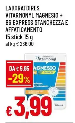 Famila LABORATOIRES VITARMONYL MAGNESIO + B6 EXPRESS STANCHEZZA E AFFATICAMENTO offerta