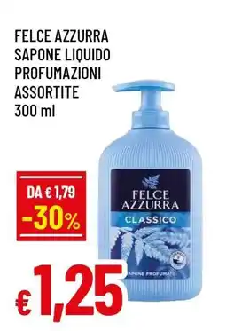 Famila FELCE AZZURRA SAPONE LIQUIDO PROFUMAZIONI ASSORTITE 300 ml offerta
