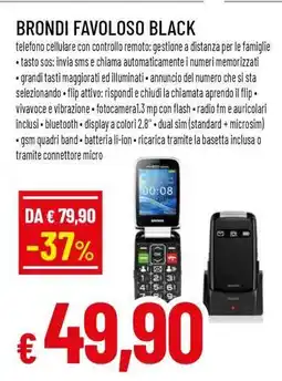 Famila BRONDI FAVOLOSO BLACK offerta