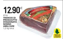 Coop TRANCIO DI PROSCIUTTO STAGIONATO NONNO AMILCARE offerta