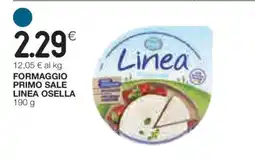 Coop FORMAGGIO PRIMO SALE LINEA OSELLA offerta