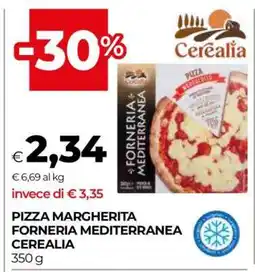 Coop PIZZA MARGHERITA FORNERIA MEDITERRANEA CEREALIA offerta