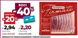 Coop PROSCIUTTO CRUDO STAGIONATO I FIRMATI ROVAGNATI offerta