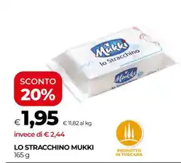 Coop LO STRACCHINO MUKKI offerta