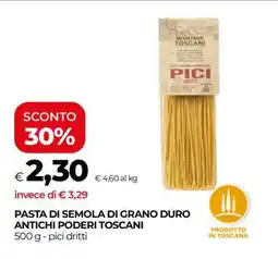 Coop PASTA DI SEMOLA DI GRANO DURO ANTICHI PODERI TOSCANI offerta