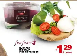 Coop BURRATA IN FOGLIA FIOR FIORE COOP offerta