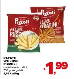 Coop PATATE WE LOVE PIZZOLI offerta
