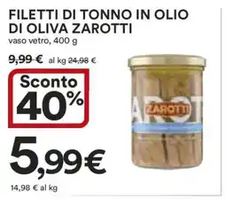 Coop Filetti di Tonno in Olio di Oliva Zarotti offerta
