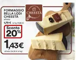 Coop Formaggio Bella Lodi Cheestà offerta
