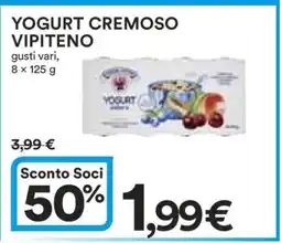 Coop YOGURT CREMOSO VIPITENO offerta