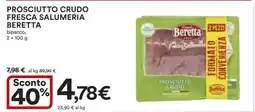 Coop PROSCIUTTO CRUDO FRESCA SALUMERIA BERETTA offerta