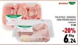 Conad City Fusi di pollo - sovracosce Conad Percorso Qualità offerta