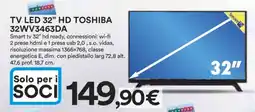 Coop TV LED 32” HD TOSHIBA 32WV3463DA offerta