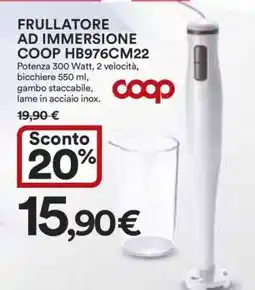 Coop FRULLATORE AD IMMERSIONE COOP HB976CM22 offerta