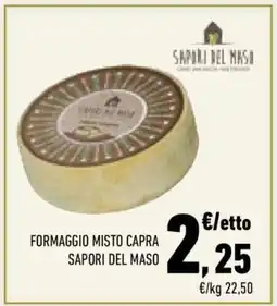 Conad City FORMAGGIO MISTO CAPRA SAPORI DEL MASO offerta