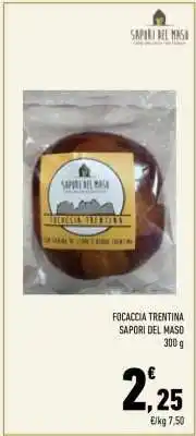 Conad City FOCACCIA TRENTINA SAPORI DEL MASO offerta
