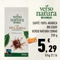 Conad City CAFFÈ 100% ARABICA BIO EQUO VERSO NATURA CONAD offerta
