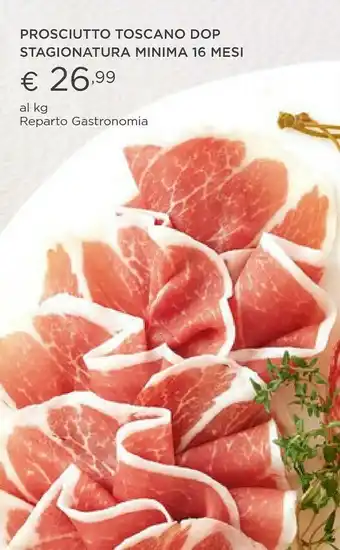 Esselunga Prosciutto toscano dop stagionatura minima 16 mesi offerta