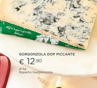 Esselunga Gorgonzola dop piccante offerta