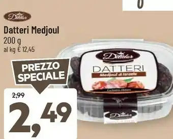 DPiù Datteri medjoul offerta