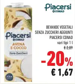 Conad Superstore Bevande vegetali senza zuccheri aggiunti PIACERSI CONAD offerta