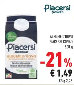 Conad Superstore Albume d'uovo PIACERSI CONAD offerta