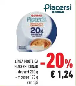 Conad Superstore Linea proteica PIACERSI CONAD offerta