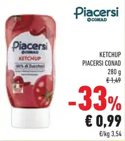 Conad Superstore Ketchup PIACERSI CONAD offerta