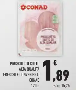 Conad Superstore Prosciutto cotto alta qualità freschi e convenienti CONAD offerta