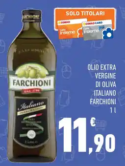 Conad Superstore Olio extra vergine di oliva italiano FARCHIONI offerta