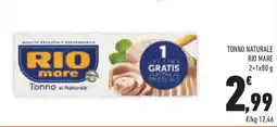 Conad Superstore Tonno naturale RIO MARE offerta