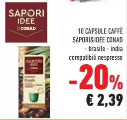 Conad Superstore 10 capsule caffè SAPORI&IDEE CONAD offerta