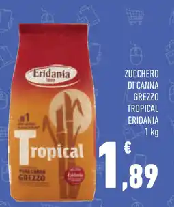 Conad Superstore Zucchero di canna grezzo tropical ERIDANIA offerta