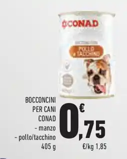 Conad Superstore Bocconcini per cani CONAD offerta