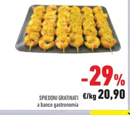 Conad Superstore Spiedoni gratinati a banco gastronomia offerta