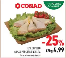 Conad Superstore Fusi di pollo conad percorso qualità formato convenienza offerta