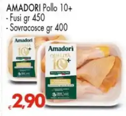 Despar AMADORI Pollo 10+ -Fusi -Sovracosce offerta