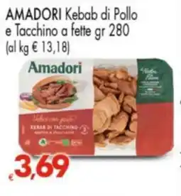Despar AMADORI Kebab di Pollo e Tacchino a fette offerta