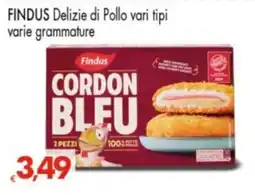 Despar FINDUS Delizie di Pollo vari tipi varie grammature offerta
