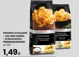 Despar Patatine Croccanti - con Sale lodato - al Rosmarino PREMIUM DESPAR offerta