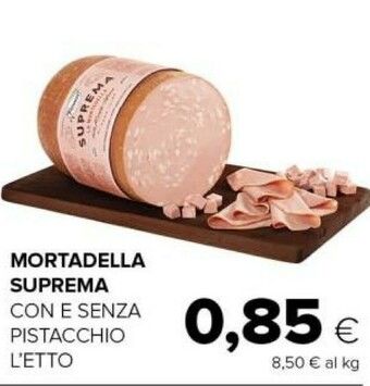Tigre Mortadella suprema con e senza pistacchio offerta