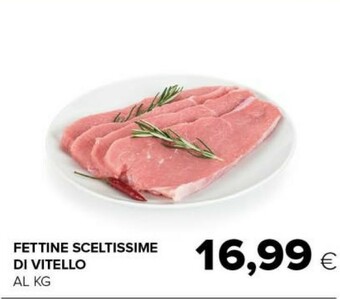 Tigre Fettine sceltissime di vitello offerta