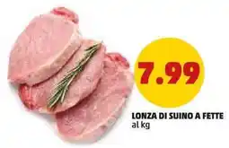 PENNY Lonza di suino a fette al kg offerta