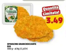 PENNY Spinacine grancroccante aia offerta