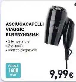 Unieuro ASCIUGACAPELLI VIAGGIO ELNERYHD516K offerta