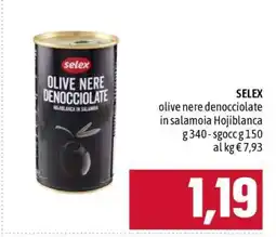 Famila SELEX olive nere denocciolate offerta