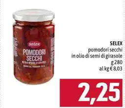 Famila SELEX Pomodori Secchi offerta