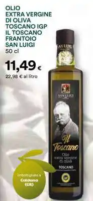 Coop OLIO EXTRA VERGINE DI OLIVA TOSCANO IGP IL TOSCANO FRANTOIO SAN LUIGI offerta