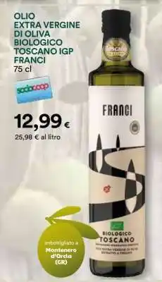 Coop OLIO EXTRA VERGINE DI OLIVA BIOLOGICO TOSCANO IGP FRANCI offerta